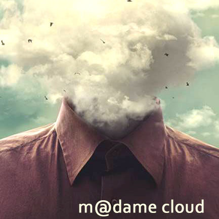 M@dame Cloud